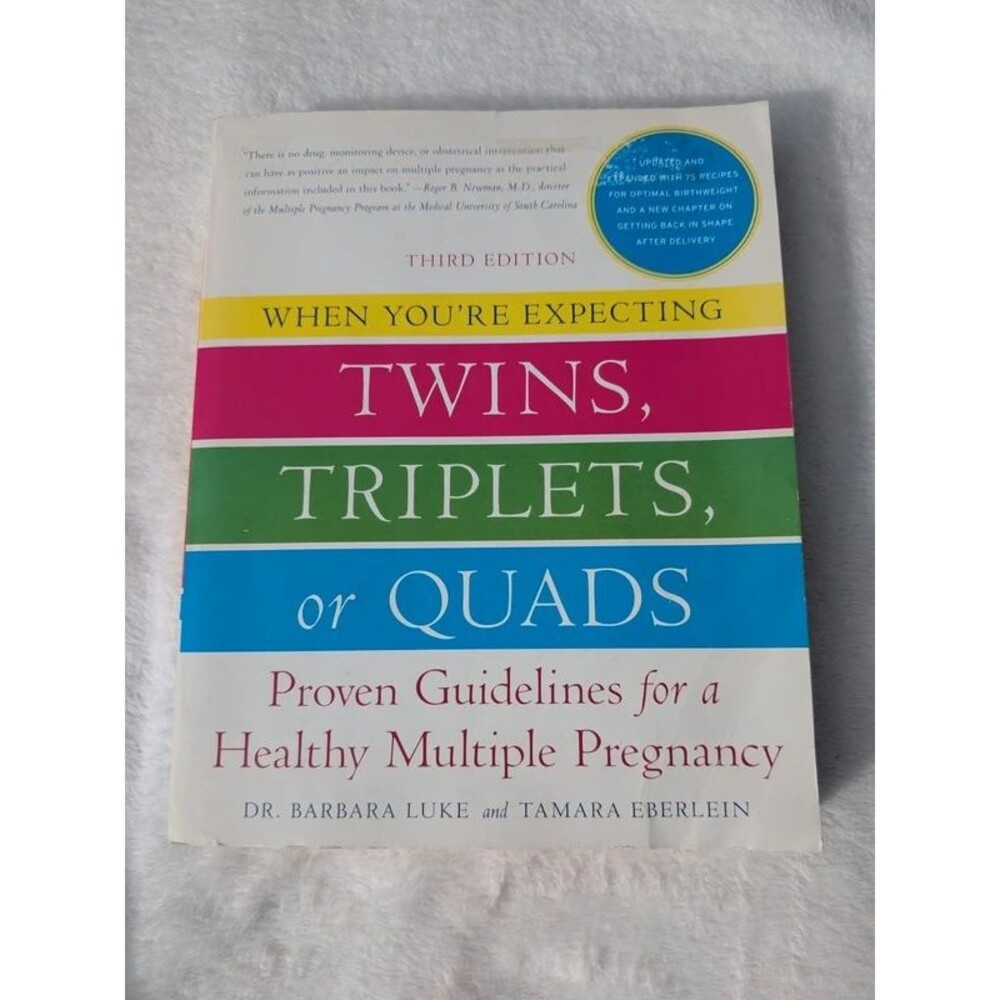 When You’re Expecting Twins, Triplets, or Quads – 3rd Edition – Barbara Luke